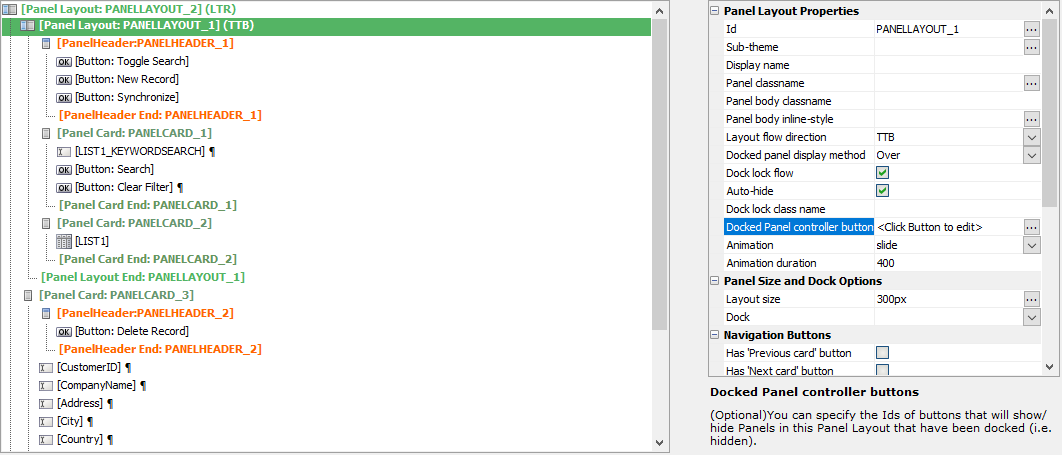 Open Docked Panel controller buttons property by clicking the
... button for the property.